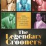 The Legendary Crooners